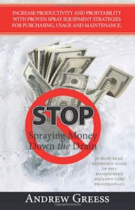 Cover: STOP Spraying Money Down the Drain