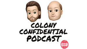 Colony Confidential is hosted by Ed and Joe Sheehan. Listen on Sound Cloud, Apple Music, Spotify, Stitcher, Amazon Music, Pandora, Google Play Music, Tune In, YouTube. (Illustration: StudioGraphic / iStock / Getty Images Plus / Getty Images)